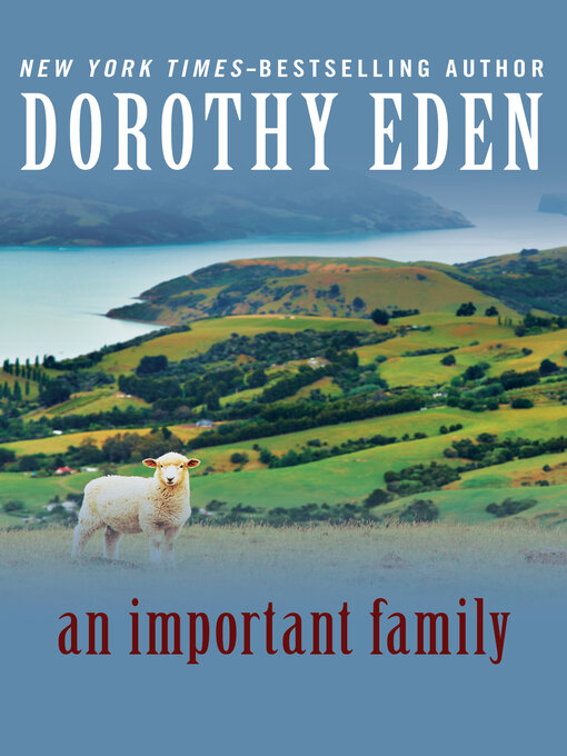 Title details for Important Family by Dorothy Eden - Available